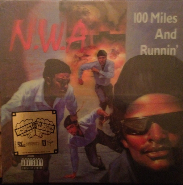 100 Miles And Runnin'